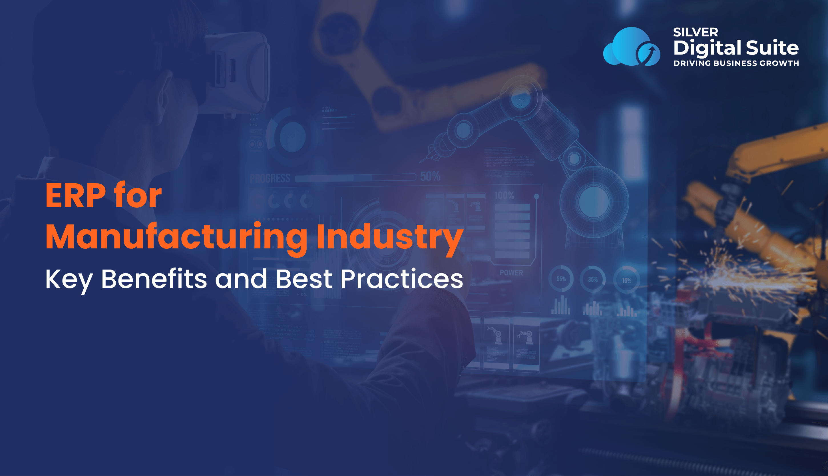 ERP for Manufacturing Industry- Key Benefits and Best Practices