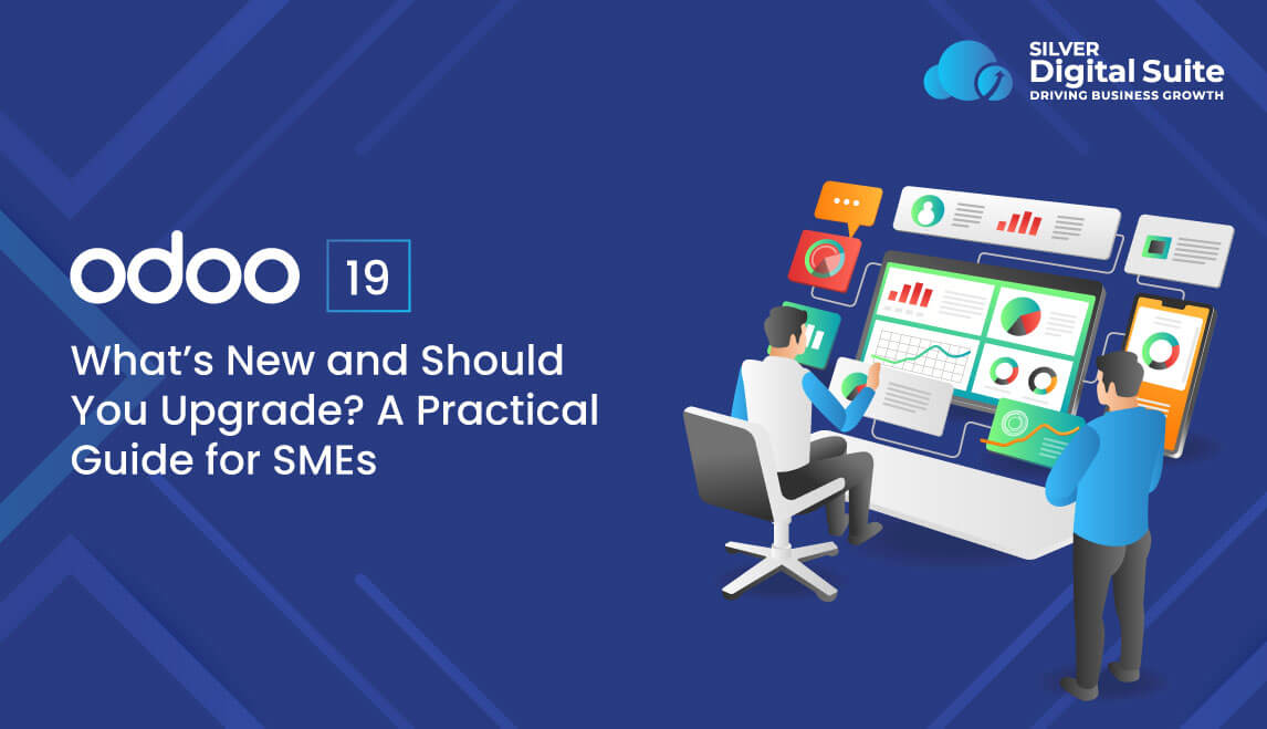 Odoo 19: What’s New and Should You Upgrade? A Practical Guide for SMEs