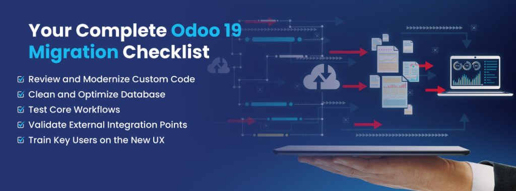 Your Complete Odoo 19 Migration Checklist